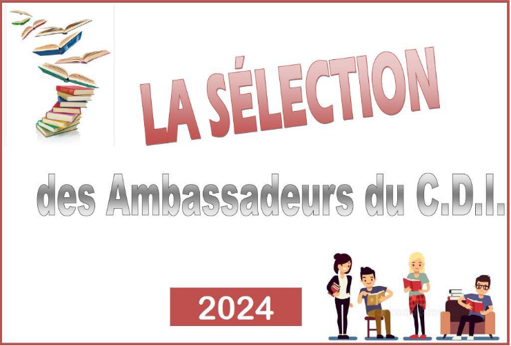 Sélection des ambassadeurs du CDI